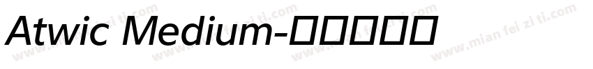 Atwic Medium字体转换